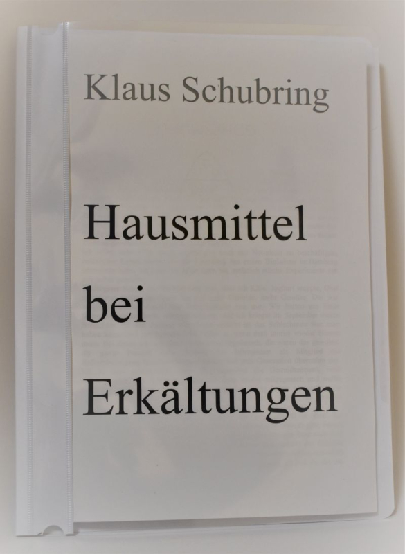 Schubring, Klaus: Hausmittel bei Erkältungen (2 Vorträge), 29 Seiten, Schnellhefter
